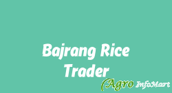 Bajrang Rice Trader navi mumbai india