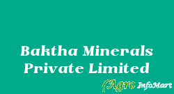 Baktha Minerals Private Limited