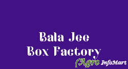 Bala Jee Box Factory