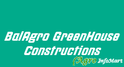BalAgro GreenHouse Constructions pune india