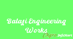 Balaji Engineering Works ahmednagar india
