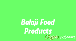 Balaji Food Products rajkot india