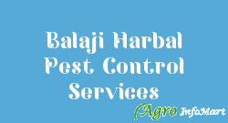 Balaji Harbal Pest Control Services