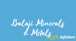 Balaji Minerals & Metals hyderabad india