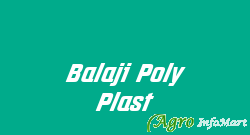 Balaji Poly Plast rajkot india