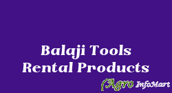 Balaji Tools Rental Products