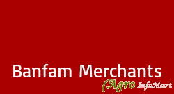 Banfam Merchants