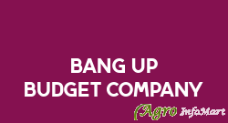 Bang Up Budget Company jaipur india