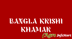 BANGLA KRISHI KHAMAR