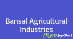 Bansal Agricultural Industries batala india
