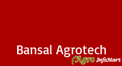 Bansal Agrotech gwalior india