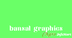 bansal graphics