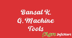 Bansal K. G. Machine Tools