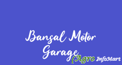 Bansal Motor Garage