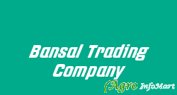 Bansal Trading Company delhi india
