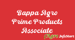 Bappa Agro Prime Products Associate