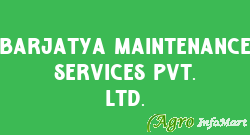 Barjatya Maintenance Services Pvt. Ltd. delhi india