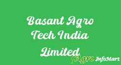 Basant Agro Tech India Limited