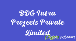BDG Infra Projects Private Limited