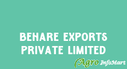 Behare Exports Private Limited