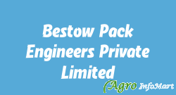 Bestow Pack Engineers Private Limited