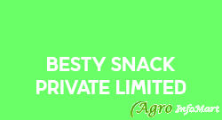Besty Snack Private Limited
