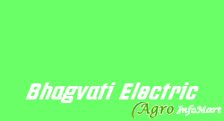 Bhagvati Electric rajkot india
