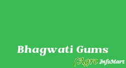 Bhagwati Gums