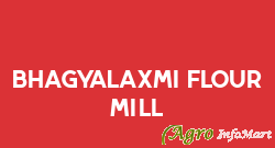 BhagyaLaxmi Flour Mill