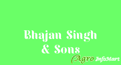 Bhajan Singh & Sons