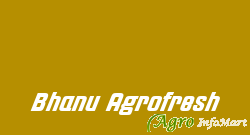Bhanu Agrofresh bangalore india