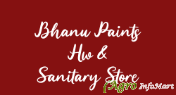 Bhanu Paints Hw & Sanitary Store