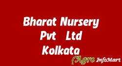 Bharat Nursery Pvt. Ltd Kolkata