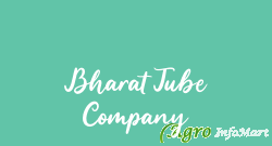 Bharat Tube Company
