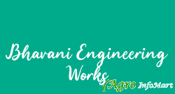 Bhavani Engineering Works