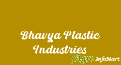 Bhavya Plastic Industries