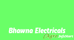 Bhawna Electricals delhi india
