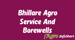 Bhillare Agro Service And Borewells beed india