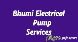 Bhumi Electrical & Pump Services pune india