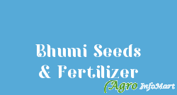 Bhumi Seeds & Fertilizer