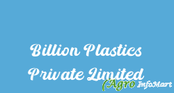 Billion Plastics Private Limited mumbai india