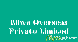 Bilwa Overseas Private Limited