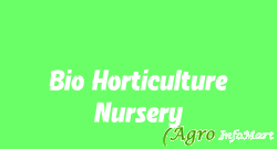Bio Horticulture Nursery