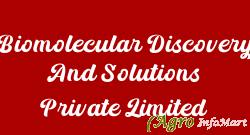 Biomolecular Discovery And Solutions Private Limited