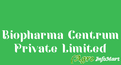 Biopharma Centrum Private Limited