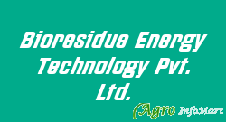 Bioresidue Energy Technology Pvt. Ltd.