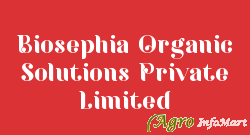 Biosephia Organic Solutions Private Limited