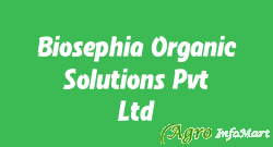 Biosephia Organic Solutions Pvt Ltd hyderabad india