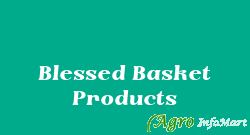 Blessed Basket Products