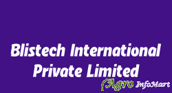 Blistech International Private Limited